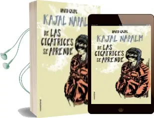 Descargar AudioLibro De las Cicatrices se Aprende de Kajal Napalm año 2017
