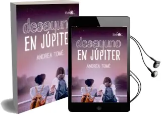 Descargar AudioLibro Desayuno en Júpiter de Andrea Tome año 2017