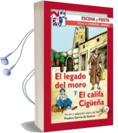 Descargar AudioLibro El Legado del Moro y el Califa Cigueña (Ed. Bilingüe Español- Ingles) de No Especificado año 2017