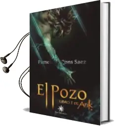 Descargar AudioLibro El Pozo: Libro i de Arik de Pamela Pons Saez año 2017