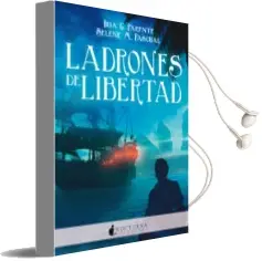 Descargar AudioLibro Ladrones de Libertad de Iria G. Parente año 2017