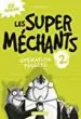 AudioLibro Les Super Mechants t2 Operation Poulets de Aaron Blabey