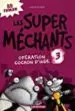 AudioLibro Les Super Mechants t3 de Aaron Blabey
