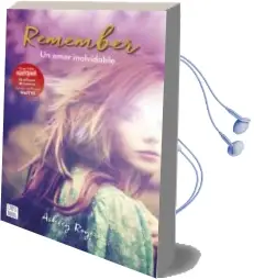 Descargar AudioLibro Remember. un Amor Inolvidable de Ashley Royer año 2017