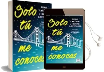 Descargar AudioLibro Solo tu me Conoces de David Levithan; Nina Lacour año 2017