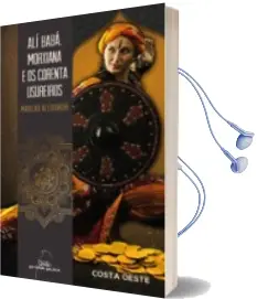 Descargar AudioLibro Ali Baba, Morxiana e os Corenta Usureiros de Marilar Aleixandre año 2017