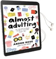 Descargar AudioLibro Almost Adulting: All you Need to Know to get it Together de Arden Rose año 2017