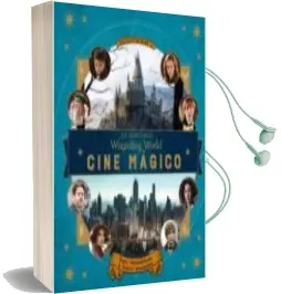 Descargar AudioLibro Cine Magico 1: Gente Extraordinaria y Lugares Fascinantes (J.K. Rowling s Wizarding World) de Jody Revenson año 2017