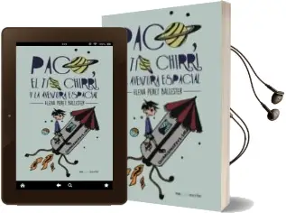 Descargar AudioLibro (I.B.D.) Paco, el tío Chirri y la Aventura Espacial de Elena Perez Ballester año 2017