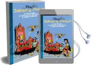 Descargar AudioLibro Johan y Pirluit 3: La Flecha Negra; la Flauta de los Seis Pitufos ; el Señor de Pikodoro de Peyo año 2017