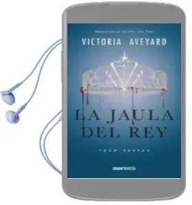 Descargar AudioLibro La Jaula del Rey: Todo Ardera (la Reina Roja 3) de Victoria Aveyard año 2017