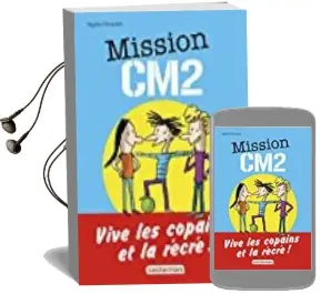 Descargar AudioLibro Mission cm2 (Fra) de Sophie Dieuaide año 2017