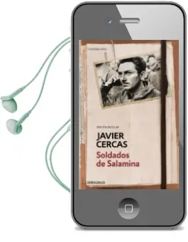 Descargar AudioLibro Soldados de Salamina (Edicion Escolar) de Javier Cercas año 2017