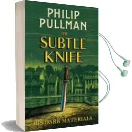 Descargar AudioLibro The Subtle Knife (His Dark Materials 2) de Philip Pullman año 2017