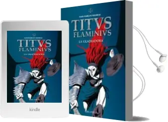 Descargar AudioLibro Titus Flaminius 2 : La Gladiadora (Ilustrado) de Jean Francois Nahmias año 2017