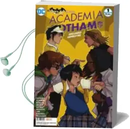 Descargar AudioLibro Batman Presenta: Academia Gotham: Segundo Semestre Núm. 01 (de 2) de Becky Cloonan año 2017