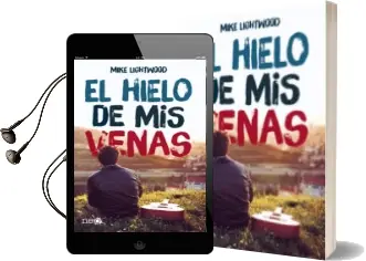 Descargar AudioLibro El Hielo de mis Venas de Mike Lightwood año 2017