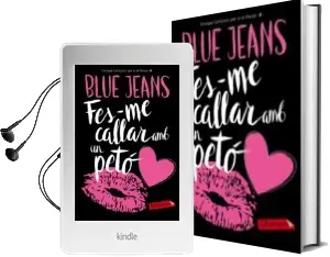 Descargar AudioLibro Fes-Me Callar amb un Petó de Blue Jeans año 2017