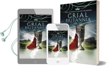 Descargar AudioLibro Grial (Britannia. Libro 3) de Ana Alonso año 2017