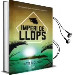 Descargar AudioLibro Imperi de Llops de Kayla Olson año 2017