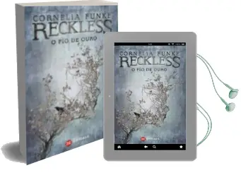 Descargar AudioLibro Reckless. o fio de Ouro de Cornelia Funke año 2017