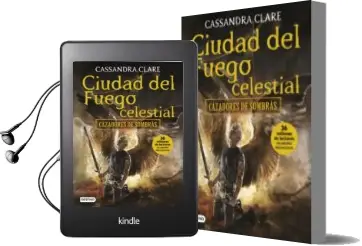 Descargar AudioLibro Ciudad del Fuego Celestial (Cazadores de Sombras 6) de Cassandra Clare año 2017