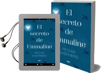 Descargar AudioLibro El Secreto de Emmaline de Megan Shepherd año 2017