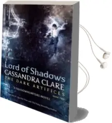 Descargar AudioLibro Lord of Shadows (The Dark Artifices 2) de Cassandra Clare año 2017