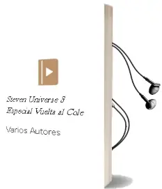 Descargar AudioLibro Steven Universe 3: Especial Vuelta al Cole de Varios Autores año 2017