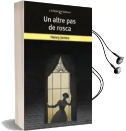 Descargar AudioLibro Un Altre pas de Rosca de Henry James año 2017