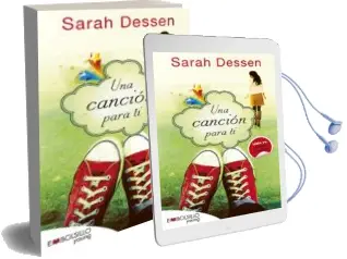 Descargar AudioLibro Una Canción para ti de Sarah Dessen año 2017