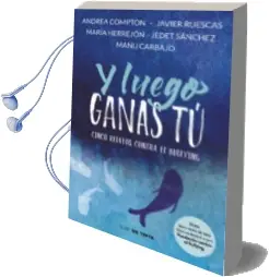 Descargar AudioLibro Y Luego Ganas tú de Varios Autores año 2017