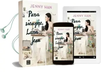 Descargar AudioLibro Para Siempre Lara Jean de Jenny Han año 2018