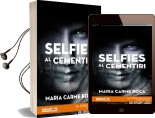 Descargar AudioLibro Selfies al Cementiri de Maria Carme Roca año 2018