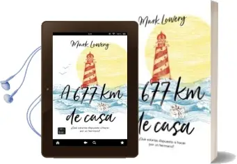 Descargar AudioLibro A 677 Kilometros de Casa de Mark Lowery año 2018