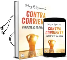 Descargar AudioLibro Contra Corriente de May R. Ayamonte año 2018