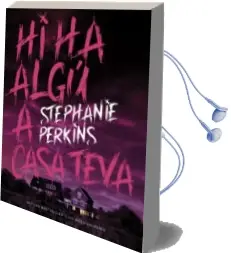 Descargar AudioLibro Hi ha Algú a Casa Teva de Stephanie Perkins año 2018