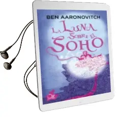 Descargar AudioLibro La Luna Sobre el Soho de Ben Aaronovitch año 2018