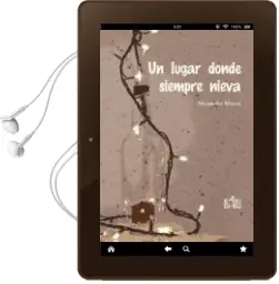 Descargar AudioLibro Un Lugar Donde Siempre Nieva de Alejandra Macias Colodrero año 2018