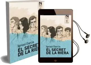 Descargar AudioLibro El Secret de la Riera de Ignasi Garcia año 2018