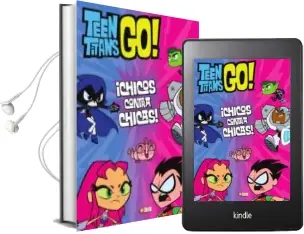 Descargar AudioLibro Teen Titans go! ¡Chicos Contra Chicas! de Jennifer Fox año 2018