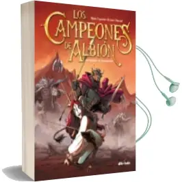 Descargar AudioLibro Los Campeones de Albion: Los Malditos de Roncesvalles de Nacho Arranz; Jean Blaise Djian año 2018