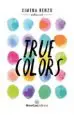 AudioLibro True Colors de Ximena Renzo