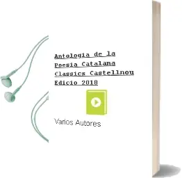 Descargar AudioLibro Antologia de la Poesia Catalana. Clàssics Castellnou - Edició 2018 de Varios Autores año 2018