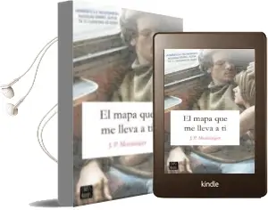 Descargar AudioLibro El Mapa que me Lleva a ti de J. P. Monninger año 2018