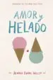 AudioLibro Amor y Helado de Jenna Evans Welch