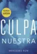 AudioLibro Culpa Nuestra (Culpables 3) de Mercedes Ron