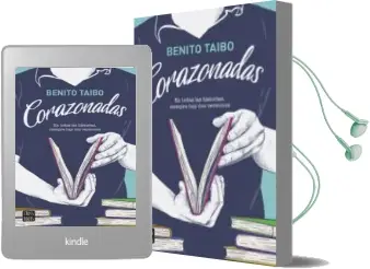 Descargar AudioLibro Corazonadas de Benito Taibo año 2018