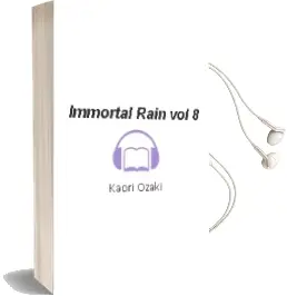 Descargar AudioLibro Immortal Rain, Vol. 8 de Kaori Ozaki año 2018