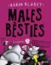AudioLibro Males Besties. Episodi 3 de Aaron Blabey